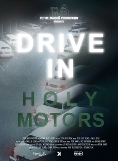 Drive In Holy Motors